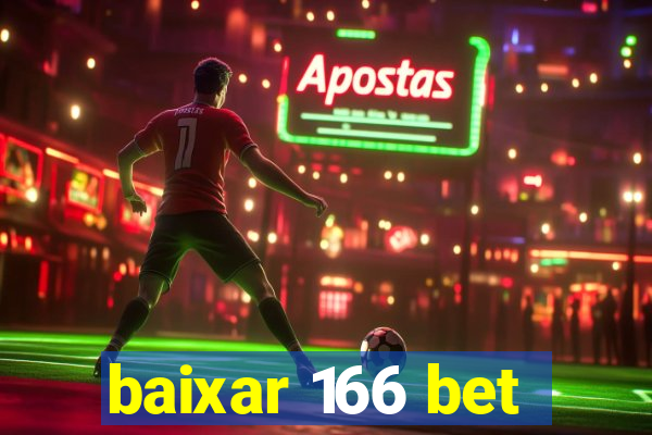 baixar 166 bet